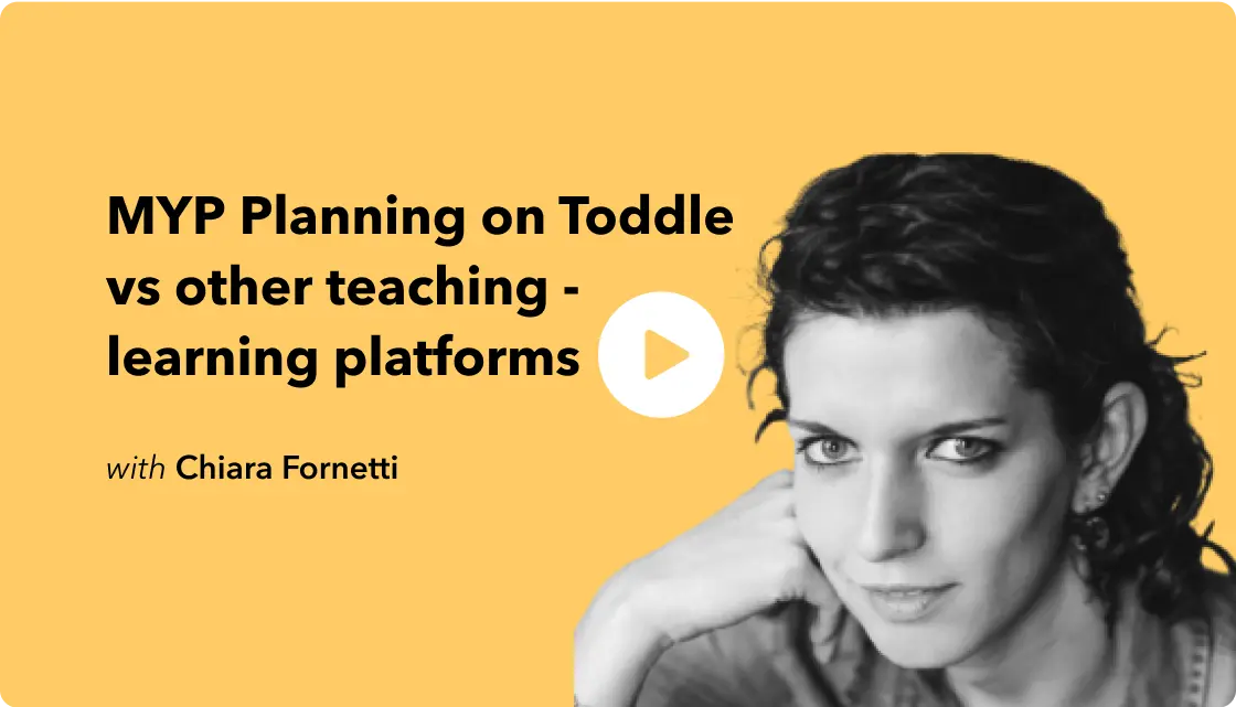 Chiara Fornetti covers how MYP planning is different on Toddle vs other platforms